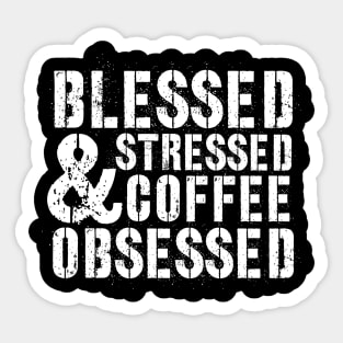 Funny coffee sayings Sticker